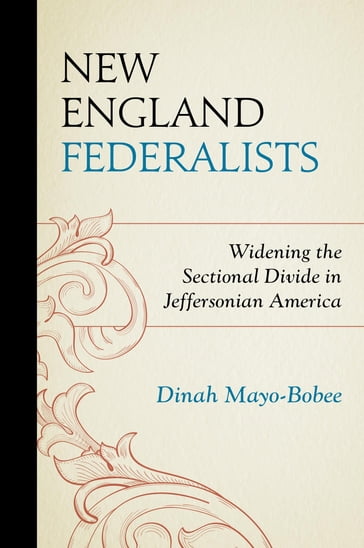 New England Federalists - Dinah Mayo-Bobee