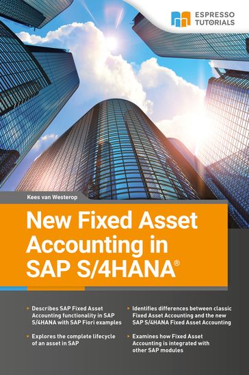 New Fixed Asset Accounting in SAP S/4HANA - Kees van Westerop