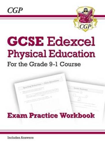 New GCSE Physical Education Edexcel Exam Practice Workbook - CGP Books