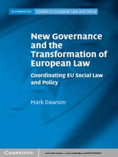 New Governance and the Transformation of European Law