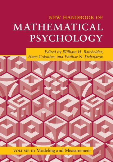 New Handbook of Mathematical Psychology: Volume 2, Modeling and Measurement