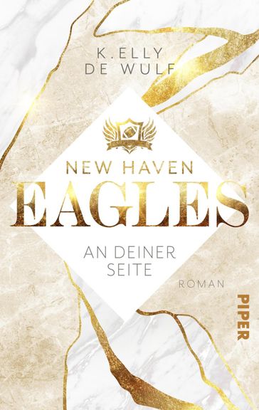 New Haven Eagles  An deiner Seite - K. Elly de Wulf