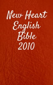 New Heart English Bible 2010