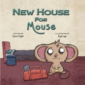 New House For Mouse