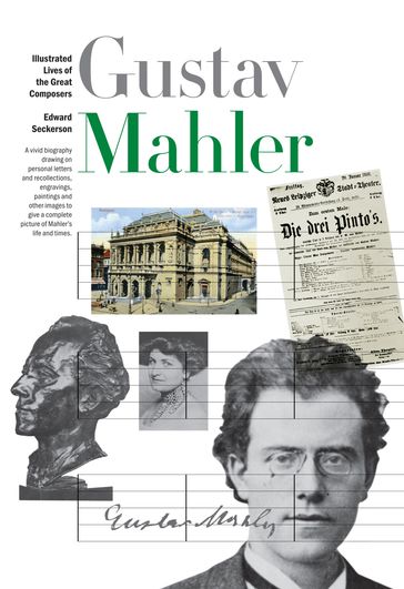 New Illustrated Lives of Great Composers: Mahler - Edward Seckerson