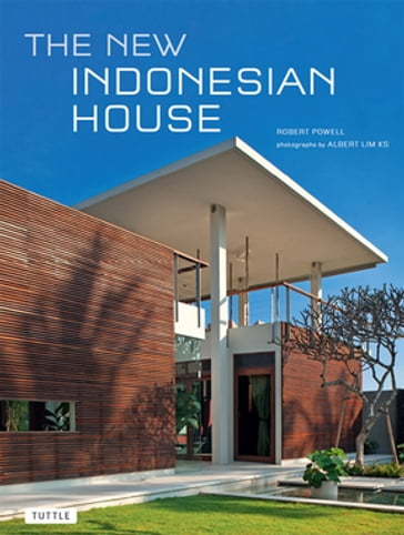 New Indonesian House - Robert Powell