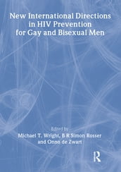 New International Directions in HIV Prevention for Gay and Bisexual Men