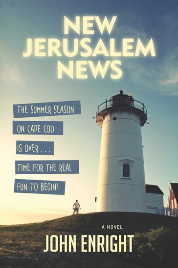 New Jerusalem News - John Enright