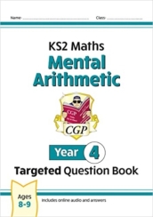 New KS2 Maths Year 4 Mental Arithmetic Targeted Question Book (incl. Online Answers & Audio Tests)