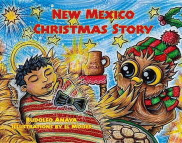 New Mexico Christmas Story - Rudolfo Anaya