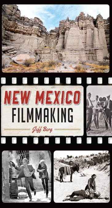 New Mexico Filmmaking - Jeff Berg