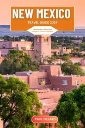 New Mexico Travel Guide 2024