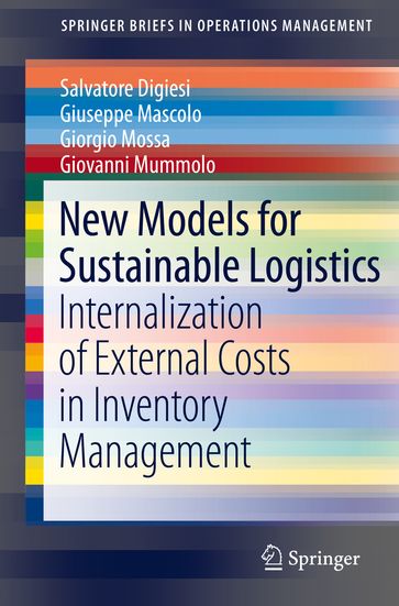 New Models for Sustainable Logistics - Salvatore Digiesi - Giuseppe Mascolo - Giorgio Mossa - Giovanni Mummolo