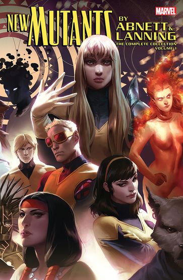 New Mutants By Abnett & Lanning - Dan Abnett