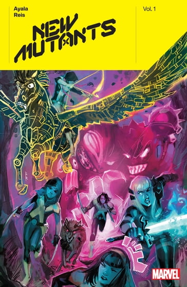 New Mutants By Vita Ayala Vol. 1 - Vita Ayala