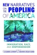 New Narratives on the Peopling of America