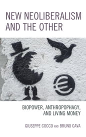 New Neoliberalism and the Other