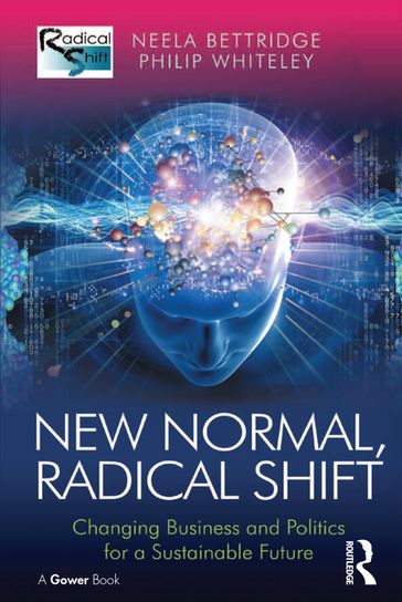New Normal, Radical Shift - Neela Bettridge - Philip Whiteley