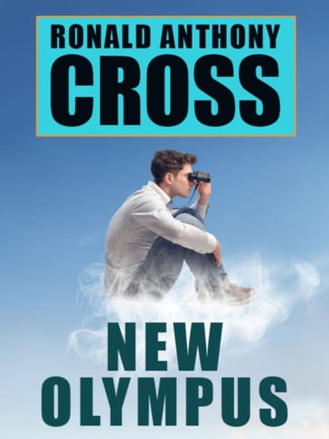 New Olympus - Ronald Anthony Cross