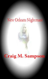 New Orleans Nightmare