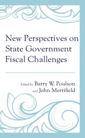 New Perspectives on State Government Fiscal Challenges