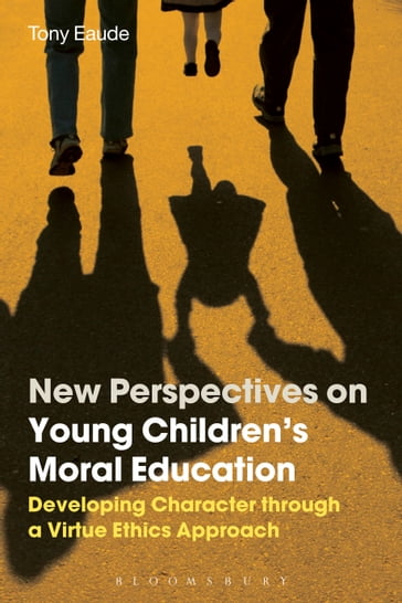 New Perspectives on Young Children's Moral Education - Dr Tony Eaude