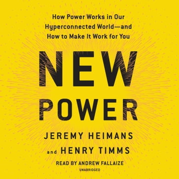 New Power - Jeremy Heimans - Henry Timms