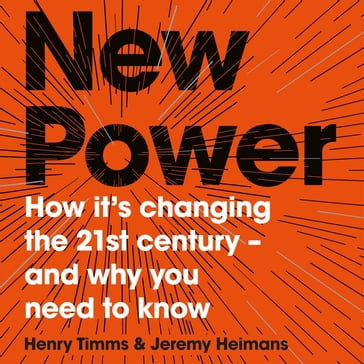 New Power - Jeremy Heimans - Henry Timms
