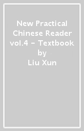 New Practical Chinese Reader vol.4 - Textbook