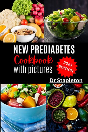 New Pre Diabetes Cookbook With Pictures - Dr. Mary Stapleton