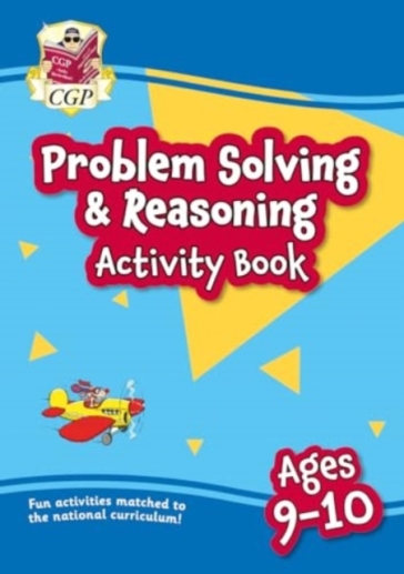 New Problem Solving & Reasoning Maths Activity Book for Ages 9-10 (Year 5) - CGP Books