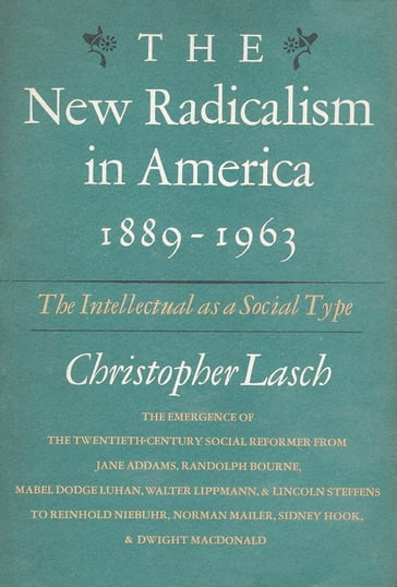 New Radicalism in America - Christopher Lasch