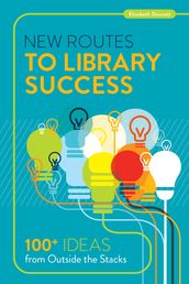 New Routes to Library Success