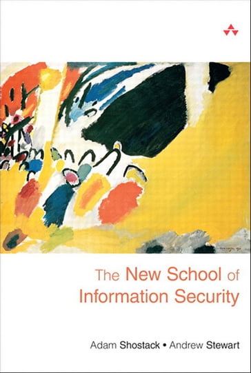 New School of Information Security, The - Adam Shostack - Andrew Stewart