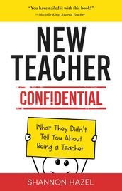 New Teacher Confidential