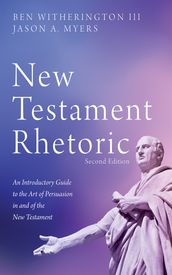 New Testament Rhetoric, Second Edition