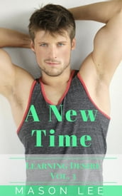 A New Time (Learning Desire - Vol. 3)