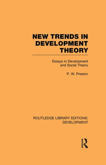 New Trends in Development Theory - Peter Preston