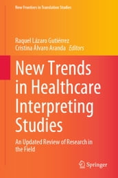 New Trends in Healthcare Interpreting Studies