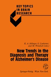 New Trends in the Diagnosis and Therapy of Alzheimer s Disease