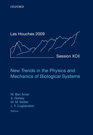 New Trends in the Physics and Mechanics of Biological Systems