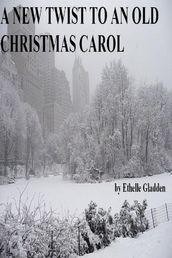 A New Twist On An Old Christmas Carol