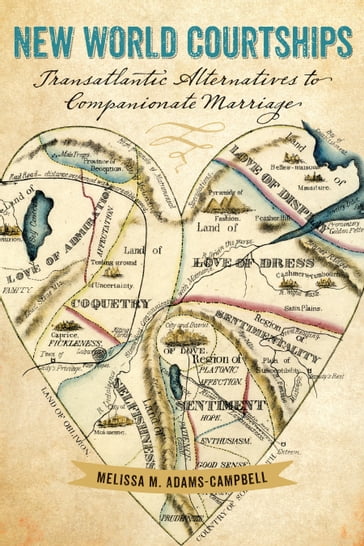 New World Courtships - Melissa M. Adams-Campbell