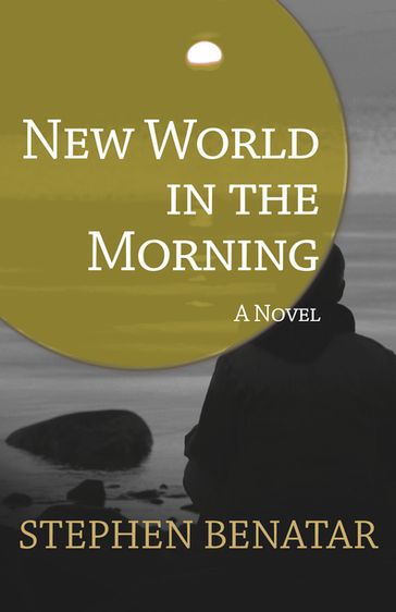 New World in the Morning - Stephen Benatar