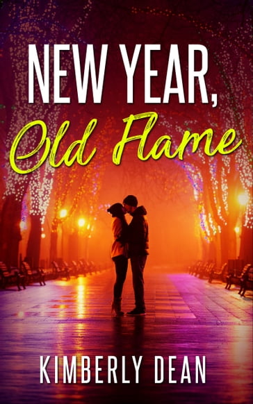 New Year, Old Flame - Kimberly Dean