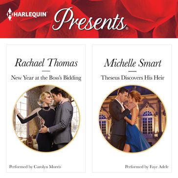 New Year at the Boss's Bidding & Theseus Discovers His Heir - Rachael Thomas - Michelle Smart
