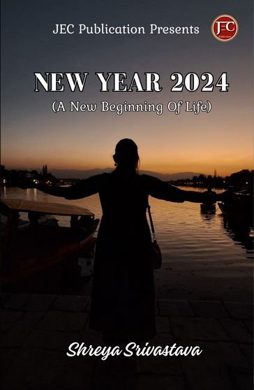 New Year's Beginnings - Shreya Srivastava