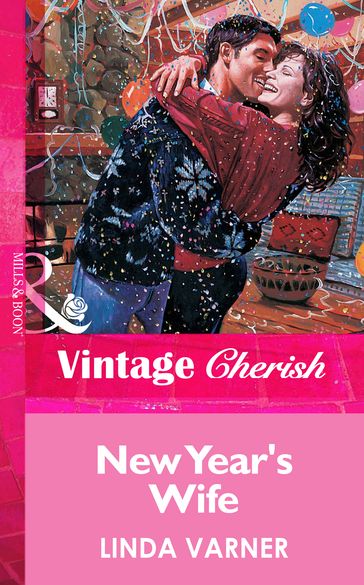New Year's Wife (Mills & Boon Vintage Cherish) - Linda Varner