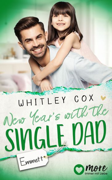 New Year's with the Single Dad  Emmett - Whitley Cox