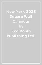 New York 2023 Square Wall Calendar